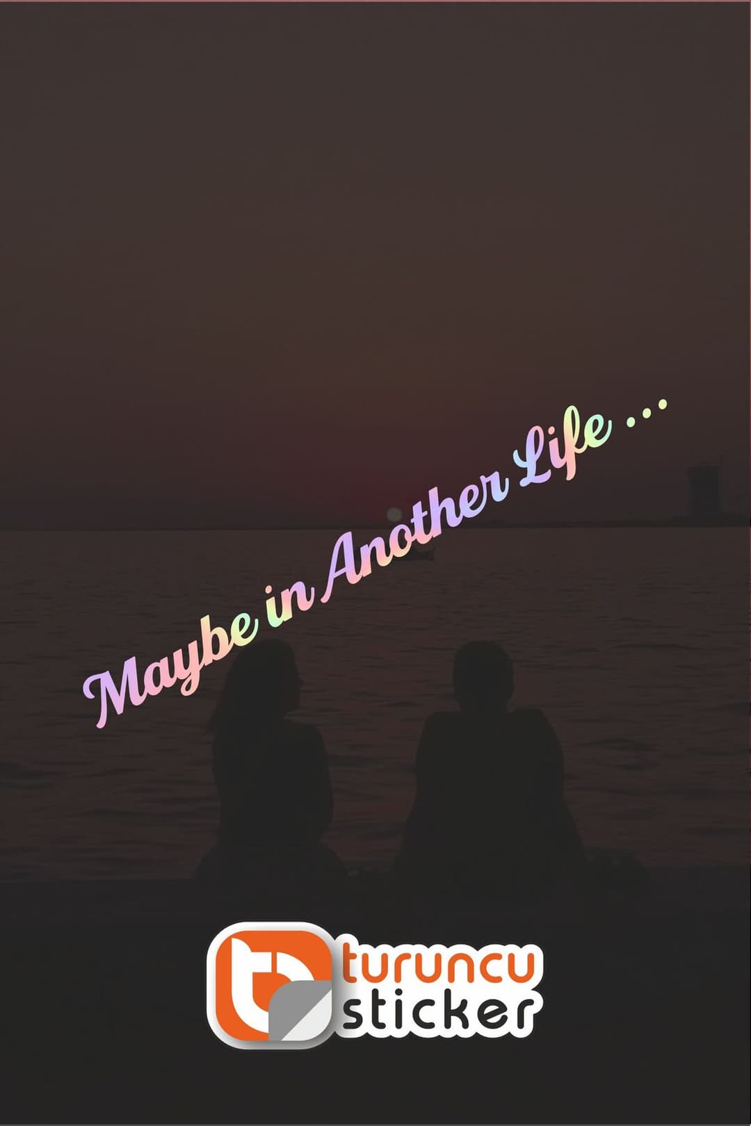 Maybe İn Another Life Sticker Etiket 20x2 cm – Araç – Motor – Laptop - Kask Etiket Sticker