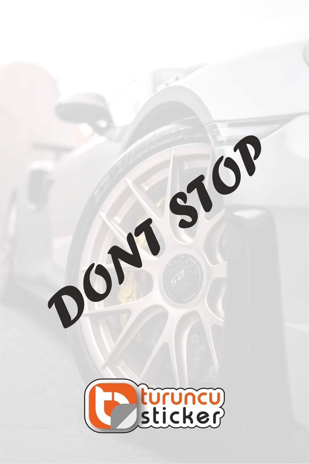 Komik Yazı Dont Stop Sticker Etiket 15x2 cm – Araç – Motor – Laptop - Kask Etiket Sticker