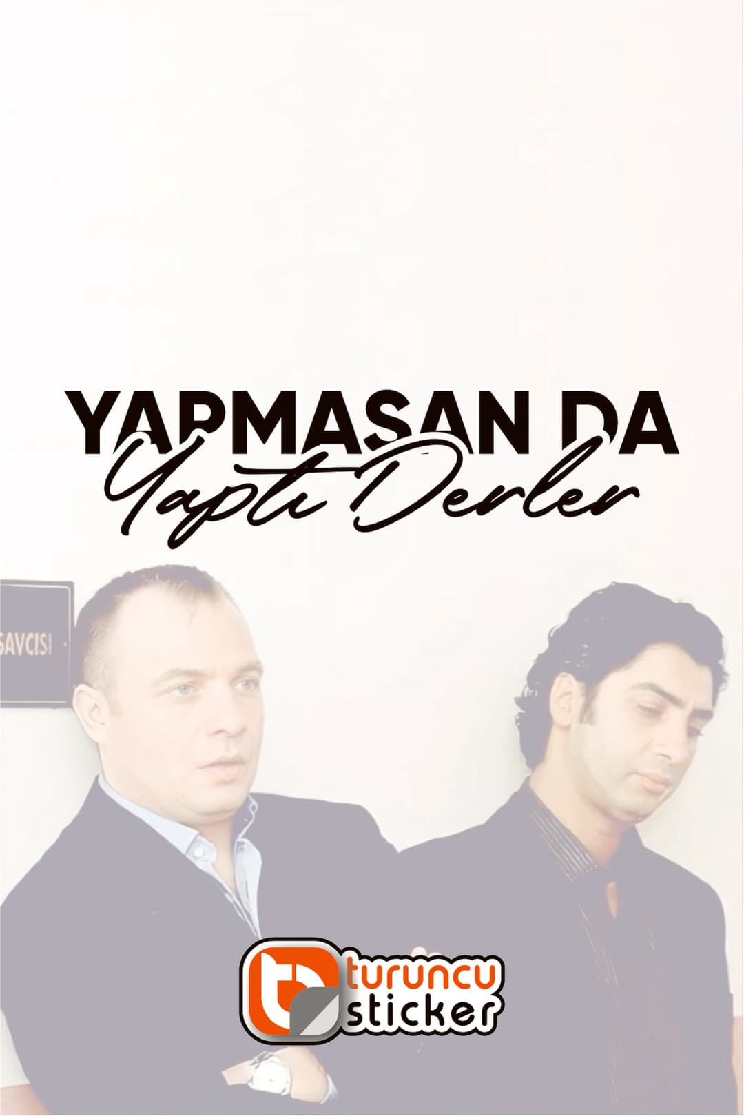 Yapmasan Da Yaptı Derler Yazısı Araba - Motosiklet Cam Etiket Sticker 24x6,5cm